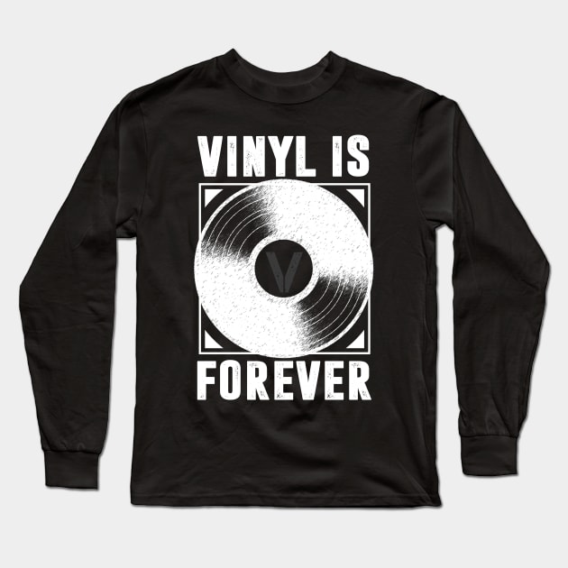 Vinyl Is Forever Long Sleeve T-Shirt by SolarFlare